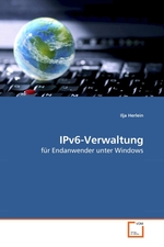 IPv6-Verwaltung. fuer Endanwender unter Windows