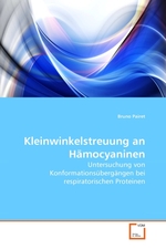 Kleinwinkelstreuung an Haemocyaninen. Untersuchung von Konformationsuebergaengen bei respiratorischen Proteinen