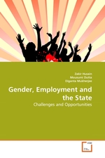 Gender, Employment and the State. Challenges and Opportunities