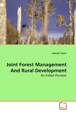 Joint Forest Management And Rural Development. An Indian Purview