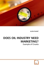 DOES OIL INDUSTRY NEED MARKETING?. Example of Croatia