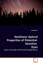 Nonlinear Optical Properties of Potential-Sensitive Dyes. Basic Concepts and Practical Applications