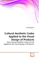 Cultural Aesthetic Codes Applied to the Visual Design of Products. How Cultural Aesthetic Codes Can be Applied to the Visual Design of Products?