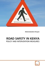 ROAD SAFETY IN KENYA. POLICY AND INTERVENTION MEASURES