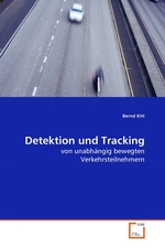 Detektion und Tracking. von unabhaengig bewegten Verkehrsteilnehmern