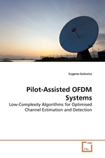 Pilot-Assisted OFDM Systems. Low-Complexity Algorithms for Optimised Channel Estimation and Detection