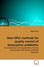 New HPLC methods for quality control of tetracycline antibiotics. Trace detection and quantitation of active tetracyclines with known potential impurities