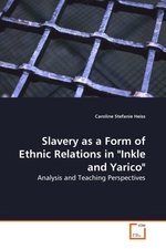 Slavery as a Form of Ethnic Relations in "Inkle and Yarico". Analysis and Teaching Perspectives
