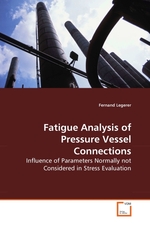 Fatigue Analysis of Pressure Vessel Connections. Influence of Parameters Normally not Considered in Stress Evaluation
