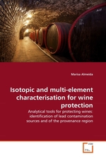 Isotopic and multi-element characterisation for wine protection. Analytical tools for protecting wines: identification of lead contamination sources and of the provenance region