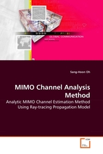 MIMO Channel Analysis Method. Analytic MIMO Channel Estimation Method Using Ray-tracing Propagation Model