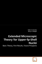 Extended Microscopic Theory for Upper-fp-Shell Nuclei. Basic Theory, First Results, Future Prospects