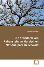 Die Standorte am Rabenstein im Hessischen Nationalpark Kellerwald