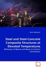 Steel and Steel-Concrete Composite Structures at Elevated Temperatures. Behaviour of Beams and Beam-to-Column Connections