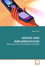 DESIGN AND IMPLEMENTATION. PRACTICAL FLEX TM PAGING DECODER