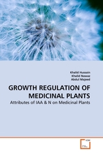 GROWTH REGULATION OF MEDICINAL PLANTS. Attributes of IAA