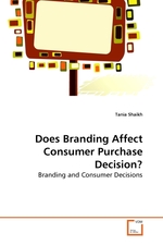 Does Branding Affect Consumer Purchase Decision?. Branding and Consumer Decisions