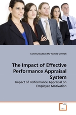 The Impact of Effective Performance Appraisal System. Impact of Performance Appraisal on Employee Motivation