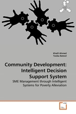 Community Development: Intelligent Decision Support System. SME Management through Intelligent Systems for Poverty Alleviation