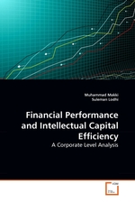 Financial Performance and Intellectual Capital Efficiency. A Corporate Level Analysis