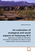 An evaluation of ecological and social aspects of motorway M-2. Application of different ordination techniques to highlight the affects of land fragmentation around motorway M-2