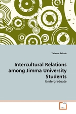 Intercultural Relations among Jimma University Students. Undergraduate