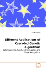 Different Applications of Cascaded Genetic Algorithms. Data Clustering, Function Optimization and Shape Recognition