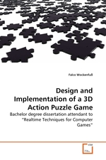 Design and Implementation of a 3D Action Puzzle Game. Bachelor degree dissertation attendant to “Realtime Techniques for Computer Games”