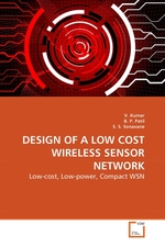 DESIGN OF A LOW COST WIRELESS SENSOR NETWORK. Low-cost, Low-power, Compact WSN