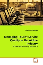 Managing Tourist Service Quality in the Airline Industry. A Strategic Planning Approach