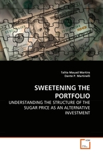 SWEETENING THE PORTFOLIO. UNDERSTANDING THE STRUCTURE OF THE SUGAR PRICE AS AN ALTERNATIVE INVESTMENT