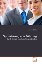 Optimierung von Fuehrung. durch Einsatz von Coachingmethoden