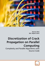 Discretization of Crack Propagation on Parallel Computing. Complexity and Parallel Algorithms with Source Code