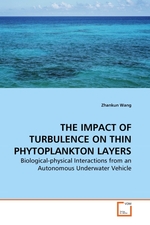 THE IMPACT OF TURBULENCE ON THIN PHYTOPLANKTON LAYERS. Biological-physical Interactions from an Autonomous Underwater Vehicle