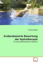 Evidenzbasierte Bewertung der Hydrotherapie. Ein sekundarliterarischer Research
