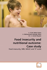 Food insecurity and nutritional outcome: Case study. Food insecurity, MBI, MAUC and "Z" score