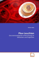 Pkw-Leuchten. Eine terminologische Untersuchung im Deutschen und Englischen