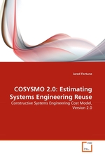 COSYSMO 2.0: Estimating Systems Engineering Reuse. Constructive Systems Engineering Cost Model, Version 2.0