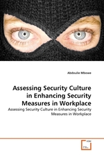 Assessing Security Culture in Enhancing Security Measures in Workplace