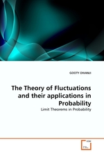 The Theory of Fluctuations and their applications in Probability. Limit Theorems in Probability