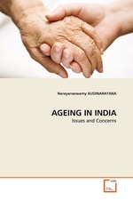 AGEING IN INDIA. Issues and Concerns