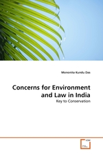 Concerns for Environment and Law in India. Key to Conservation