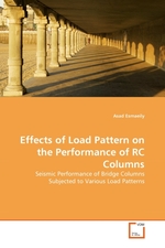 Effects of Load Pattern on the Performance of RC Columns. Seismic Performance of Bridge Columns Subjected to Various Load Patterns
