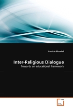 Inter-Religious Dialogue. Towards an educational framework