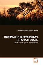 HERITAGE INTERPRETATION THROUGH MUSIC. Dance, Ritual, Music and Religion