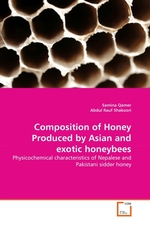 Composition of Honey Produced by Asian and exotic honeybees. Physicochemical characteristics of Nepalese and Pakistani sidder honey