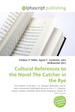 Cultural References to the Novel The Catcher in the Rye