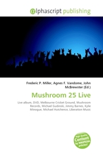 Mushroom 25 Live