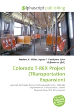 Colorado T-REX Project (TRansportation Expansion)