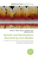 Awards and Nominations Received by Iron Maiden